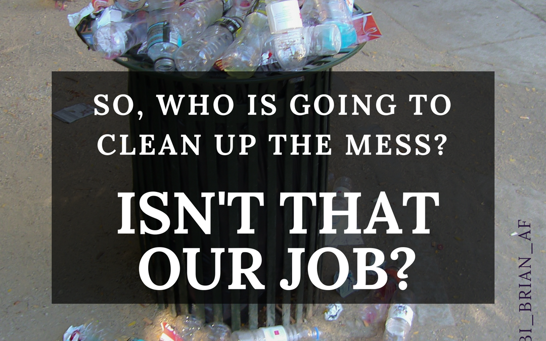 About cleaning up.