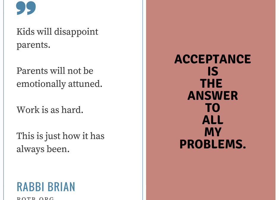 Acceptance: better get used to it.