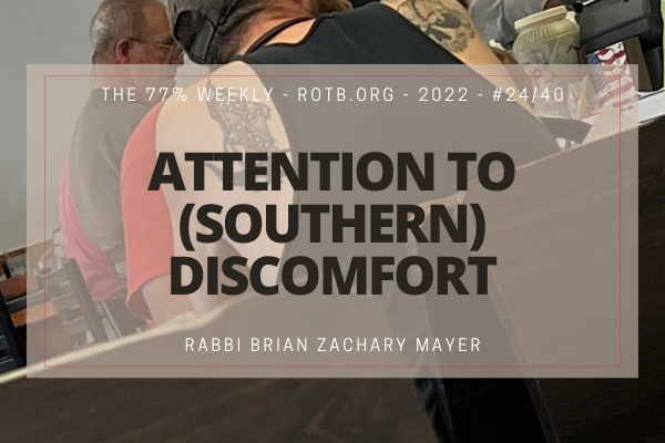 Attention To (Southern) Discomfort - ROTB